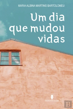 Bertrand.pt - Um Dia que Mudou Vidas