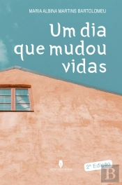Um Dia Que Mudou Vidas