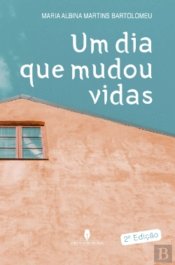Bertrand.pt - Um Dia Que Mudou Vidas