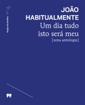 Um dia tudo isto será meu