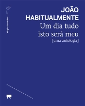 Um dia tudo isto será meu