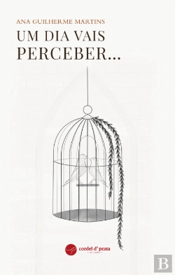 Bertrand.pt - Um Dia Vais Perceber…