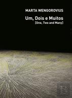 Um, Dois e Muitos | One, Two and Many