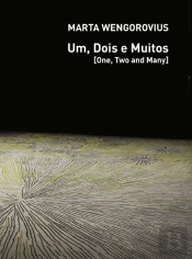 Um, Dois e Muitos | One, Two and Many
