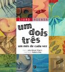 Um Dois Três - Um Mês de Cada Vez