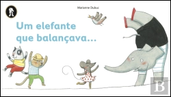 Bertrand.pt - Um Elefante que Balançava...