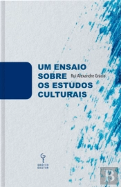 Um Ensaio Sobre os Estudos Culturais
