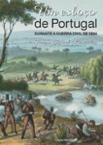 Um Esboço de Portugal Durante a Guerra Civil de 1834