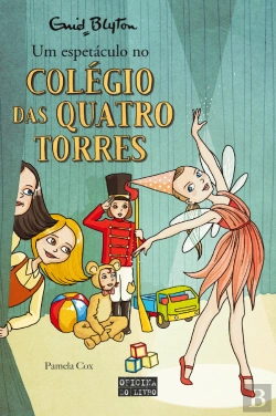 Bertrand.pt - Um Espectáculo no Colégio das Quatro Torres