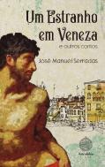 Um Estranho em Veneza e Outros Contos