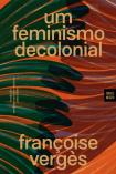 Um Feminismo Decolonial