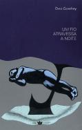 Um Fio Atravessa a Noite