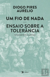 Um Fio de Nada – Ensaio sobre a Tolerância