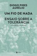 Um Fio de Nada – Ensaio sobre a Tolerância
