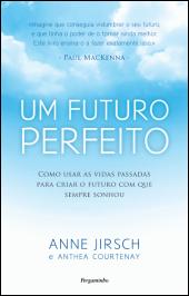 Um Futuro Perfeito