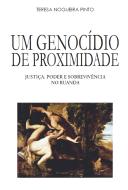 Um Genocídio de Proximidade