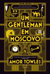 Um Gentleman em Moscovo