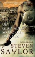 Um Gladiador só Morre Uma Vez
