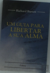 Um Guia para Libertar a sua Alma