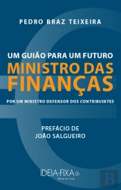 Um Guião para um Futuro Ministro das Finanças
