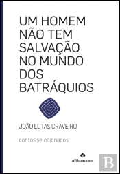 Um Homem Não Tem Salvação no Mundo dos Batráquios