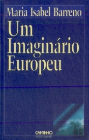 Um Imaginário Europeu