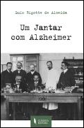 Um Jantar com Alzheimer