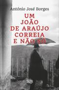 Um João de Araújo Correia e Não Só