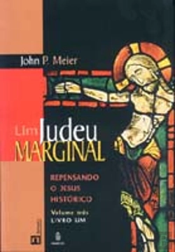 Bertrand.pt - Um Judeu Marginal - Repensando o Jesus Histórico - Vol. 3 - Livro 1