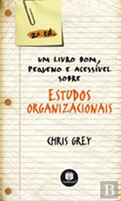 Um Livro Bom, Pequeno e Acessível sobre Estudos Organizacionais