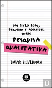 Um livro bom, pequeno e acessível sobre Pesquisa Qualitativa