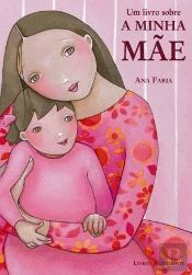 Um Livro sobre a minha Mãe
