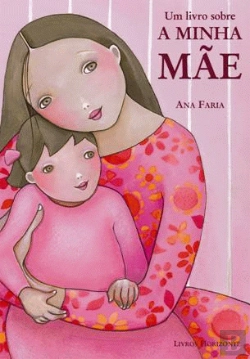 Bertrand.pt - Um Livro sobre a minha Mãe