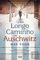 Um Longo Caminho em Auschwitz