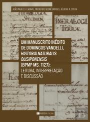 Um Manuscrito Inédito de Domingos Vandelli, Historia Naturalis Olisiponensis (BPMP MS. 1127)
