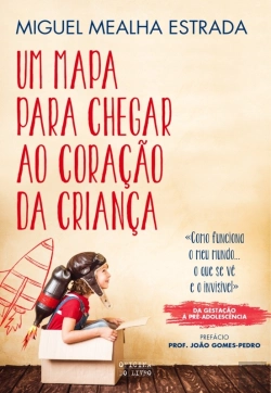 Bertrand.pt - Um Mapa Para Chegar Ao Coração Da Criança