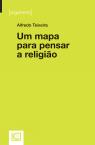 Um Mapa para Pensar a Religião