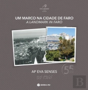 Um Marco na Cidade de Faro | A Landmark in Faro