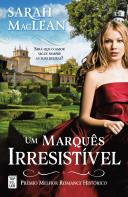 Um Marquês Irresistível