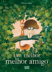 Um Melhor, Melhor Amigo
