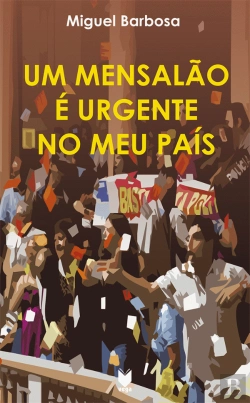 Bertrand.pt - Um Mensalão é Urgente no Meu País