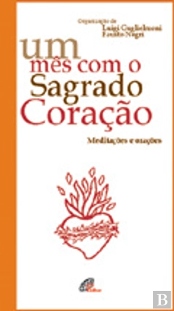 Bertrand.pt - Um Mês com o Sagrado Coração