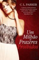 Um Milhão de Prazeres Proibidos