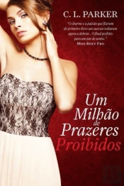 Um Milhão de Prazeres Proibidos
