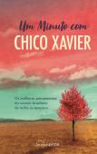 Um Minuto com Chico Xavier