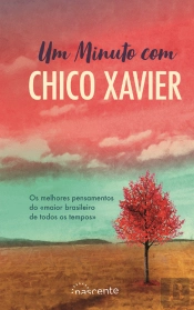 Um Minuto com Chico Xavier