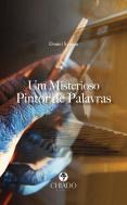 Um Misterioso Pintor de Palavras
