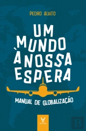 Um Mundo à Nossa Espera