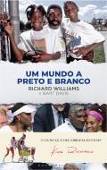 Um Mundo a Preto e Branco