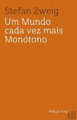 Bertrand.pt - Um Mundo Cada Vez Mais Monótono